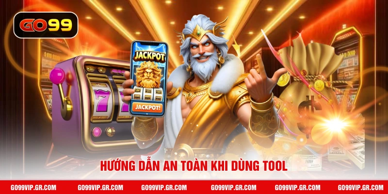 Hướng dẫn an toàn khi dùng tool