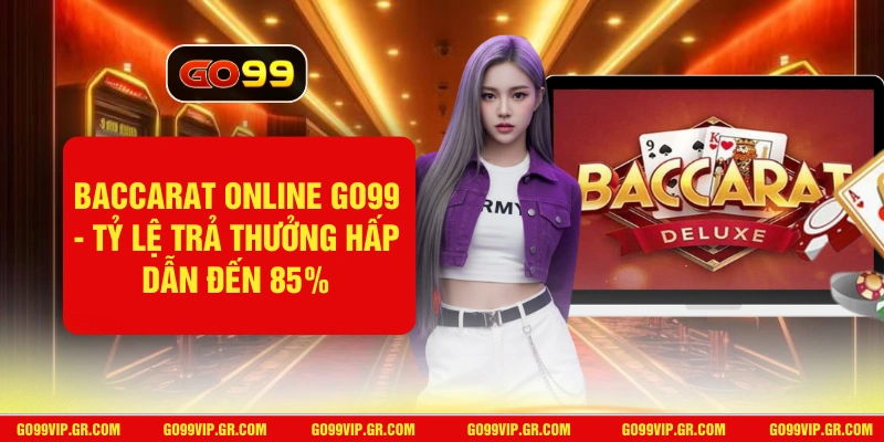 Baccarat Online GO99