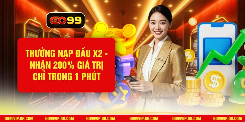 Thưởng Nạp Đầu X2